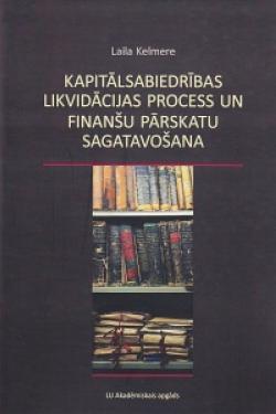 Kapitālsabiedrības likvidācijas process un finanšu pārskatu sagatavošana